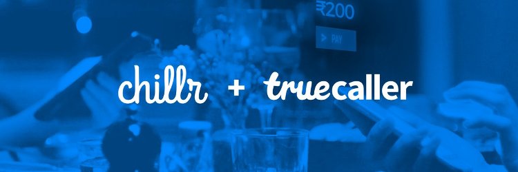Truecaller announces the acquisition of Indian FinTech startup Chillr 