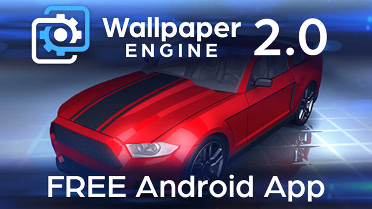 Wallpaper Engine For Android App Now Available For Free Technology